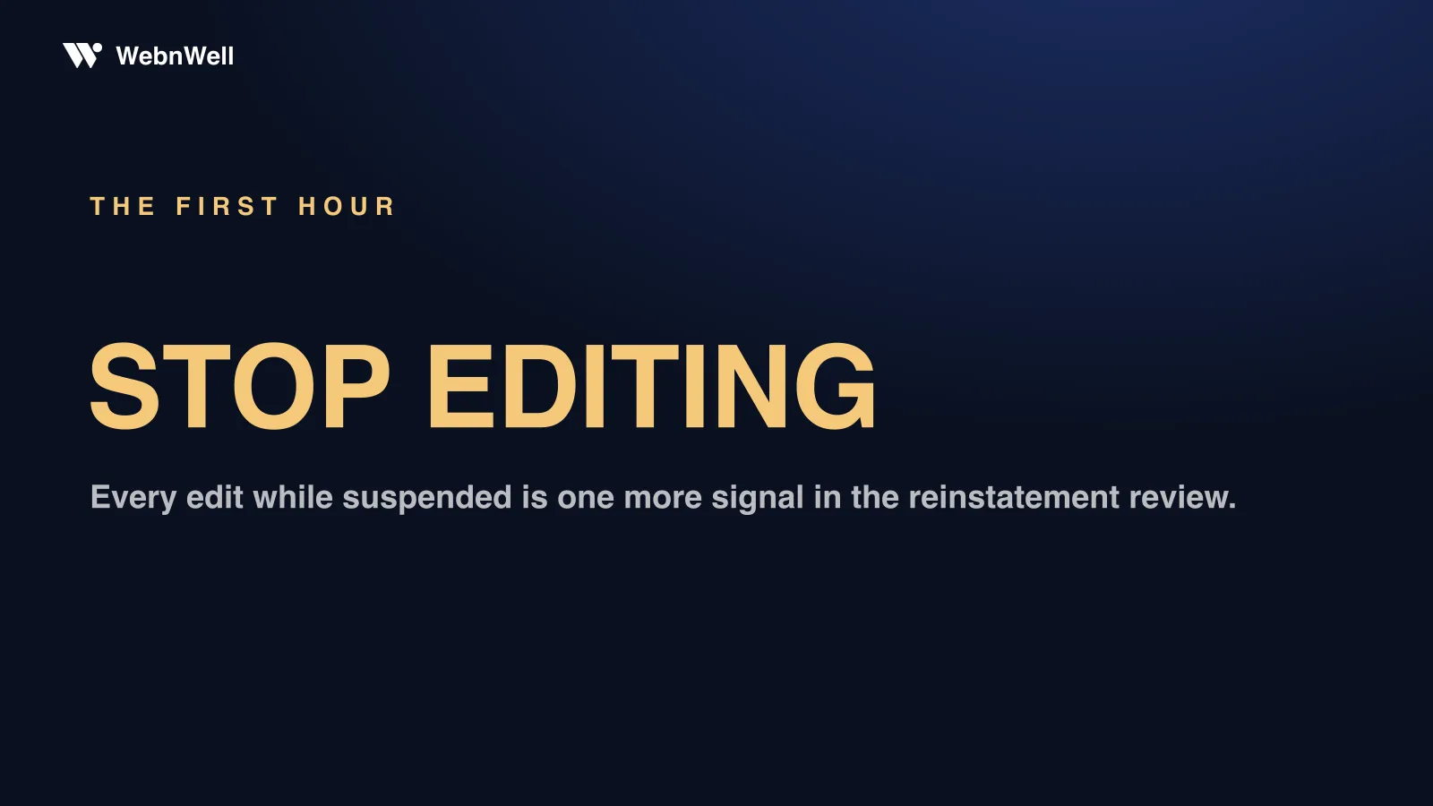 The first hour after a Google Business Profile suspension: stop editing the profile